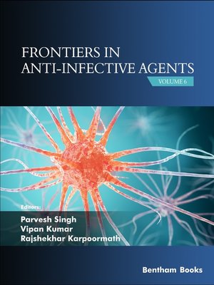 cover image of Frontiers in Anti-Infective Agents, Volume 6